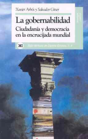 GOBERNABILIDAD : CIUDADANIA Y DEMOCRACIA EN LA ENC | 9788432307751 | ARBOS, XAVIER ; GINER, SALVADOR