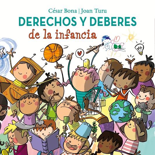 DERECHOS Y DEBERES DE LA INFANCIA | 9788448852436 | BONA, CÉSAR/TURU, JOAN