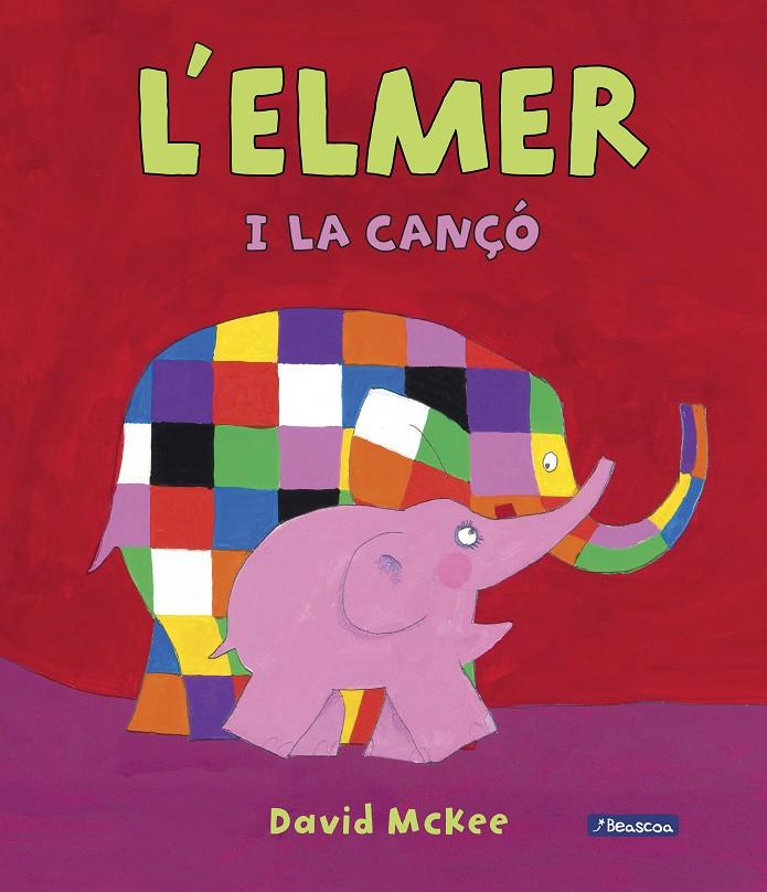 L'ELMER I LA CANÇÓ (ÀLBUM IL.LUSTRAT) | 9788448849429 | DAVID MCKEE