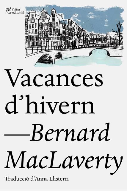 VACANCES D'HIVERN | 9788412006940 | BERNARD MACLAVERTY