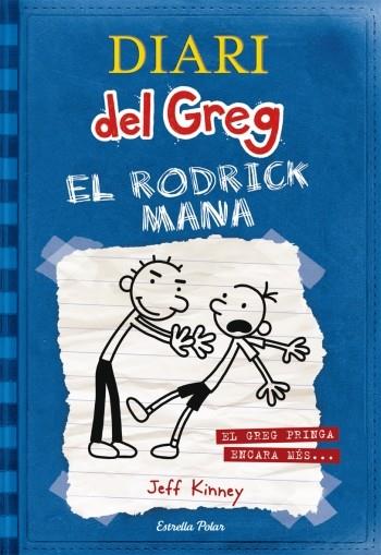 DIARI DEL GREG 2. EL RODRICK MANA.  | 9788492671069 | KINNEY, JEFF