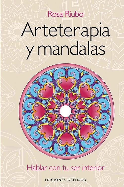 ARTETERAPIA Y MANDALAS + DVD | 9788497779449 | RIOS BOSCH, ROSA MARIA