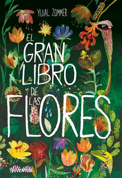 EL GRAN LIBRO DE LAS FLORES | 9788426146434 | ZOMMER, YUVAL