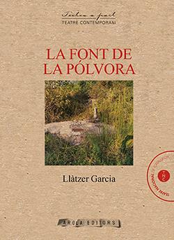 FONT DE LA POLVORA, LA | 9788412317978 | LLATZER GARCIA