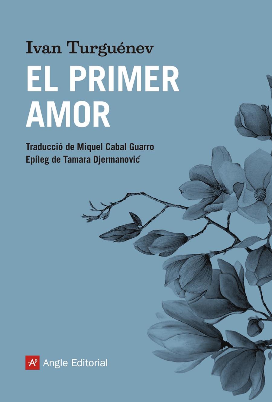 EL PRIMER AMOR | 9788417214739 | TURGUÉNEV, IVAN