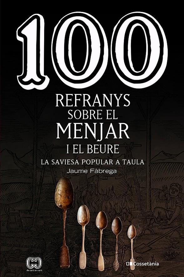 100 REFRANYS SOBRE EL MENJAR I EL BEURE | 9788413560441 | FÀBREGA COLOM, JAUME