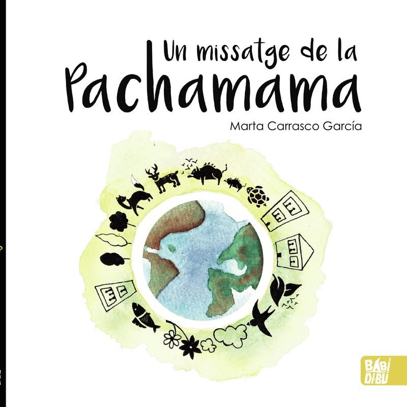 UN MISSATGE DE LA PACHAMAMA | 9788418499746 | MARTA CARRASCO