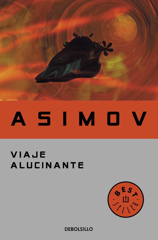 VIAJE ALUCINANTE | 9788497931410 | ASIMOV, ISAAC
