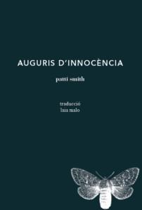 AUGURIS D’INNOCÈNCIA | 9788494970276 | PATTI SMITH