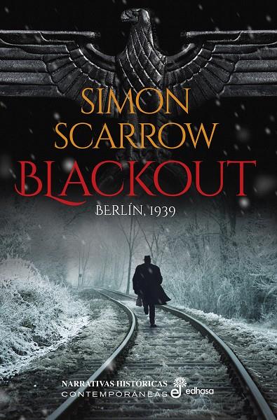 BLACKOUT. BERLÍN, 1939 | 9788435063791 | SCARROW, SIMON