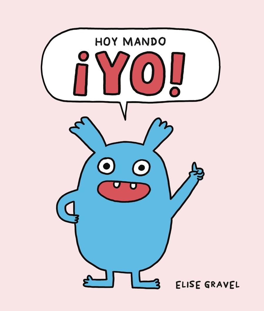¡HOY MANDO YO! | 9788419428929 | GRAVEL, ELISE