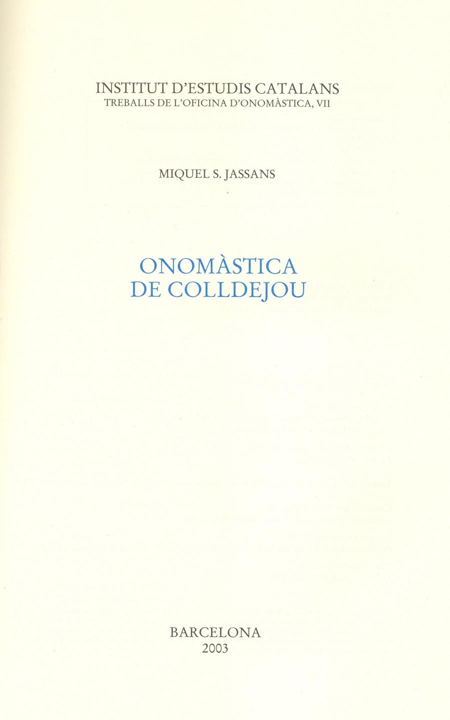 ONOMASTICA DE COLLDEJOU | 9788472837089 | JASSANS, MIQUEL S.