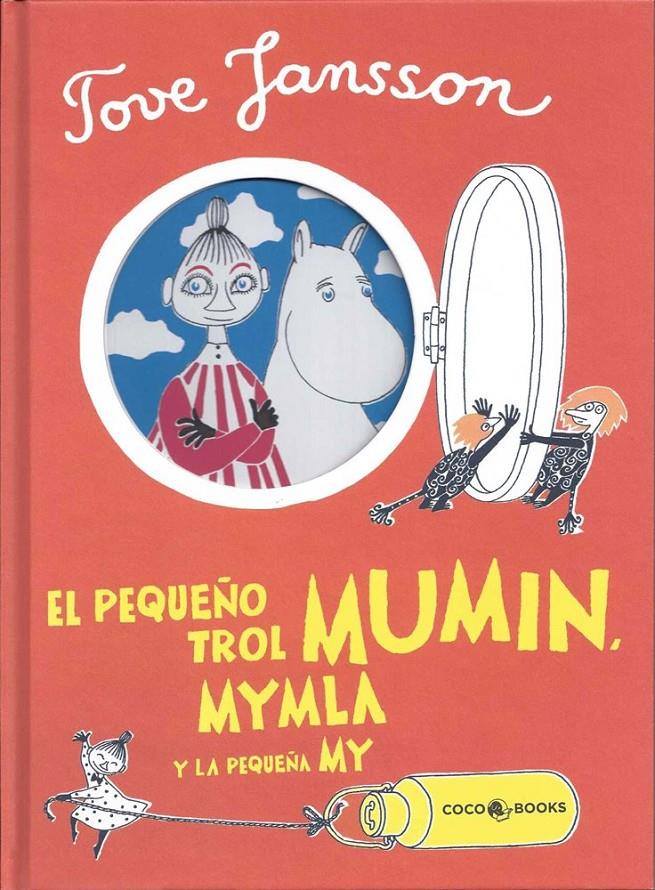 EL PEQUEÑO TROL MUMIN, MYMBLA Y LA PEQUEÑA MY | 9788494276637 | JANSSON, TOVE