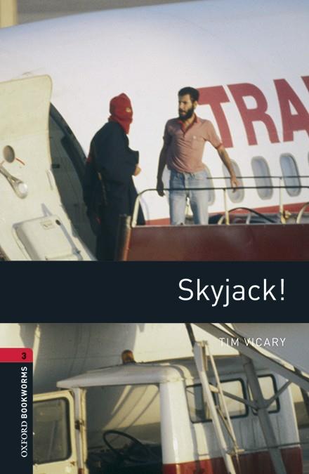 OXFORD BOOKWORMS 3. SKYJACK! MP3 PACK | 9780194620949 | VICARY, TIM