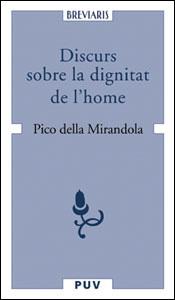 DISCURS SOBRE LA DIGNITAT DE L'HOME | 9788437059112 | DELLA MIRANDOLA, PICO