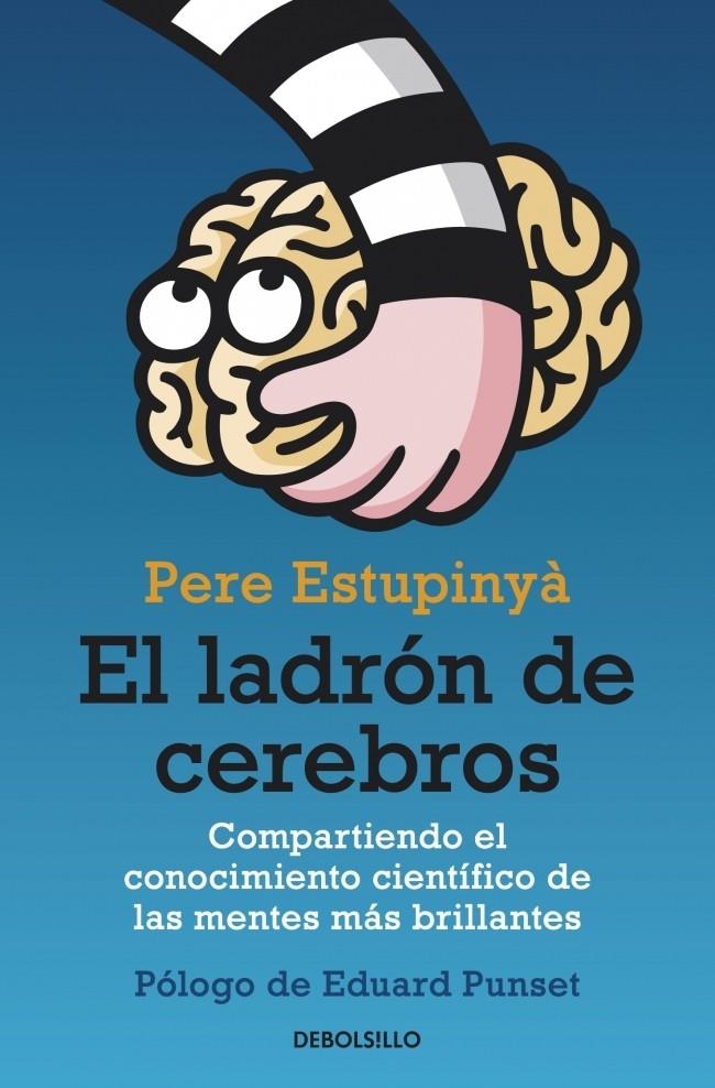 LADRON DE CEREBROS,EL | 9788499893846 | ESTUPINYA,PERE