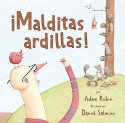 MALDITAS ARDILLAS | 9788418219108 | ADAM RUBIN