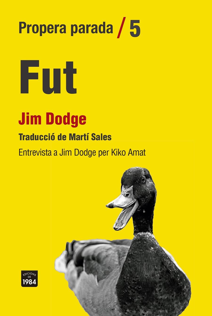 FUT. ENTREVISTA A JIM DODGE PER KIKO AMAT | 9788416987863 | DODGE, JIM