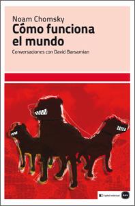 COMO FUNCIONA EL MUNDO 2¦ED | 9788492946464 | CHOMSKY, NOAM