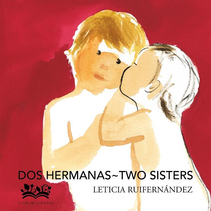 DOS HERMANAS- TWO SISTERS | 9788412318104 | LETICIA RUIFERNANDEZ