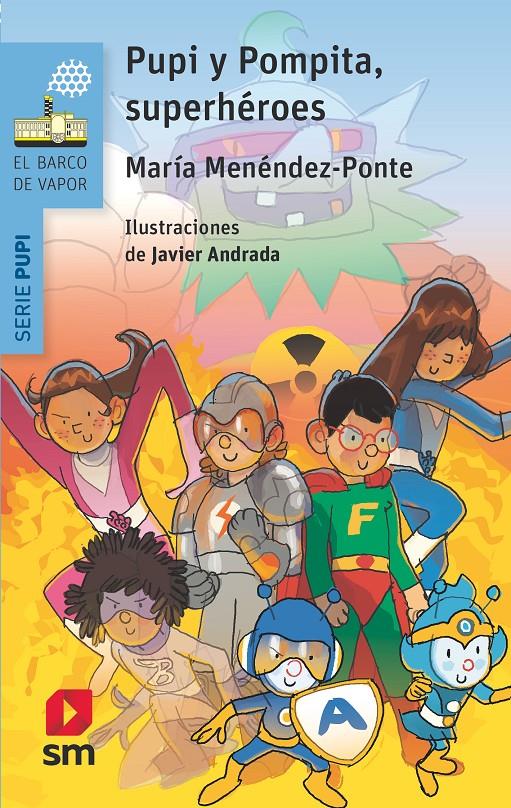 PUPI Y POMPITA,SUPERHEROES | 9788491073352 | MENéNDEZ-PONTE, MARíA