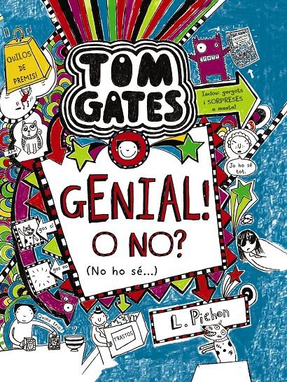TOM GATES 8: GENIAL! O NO? (NO HO SÉ...) | 9788499066615 | PICHON, LIZ