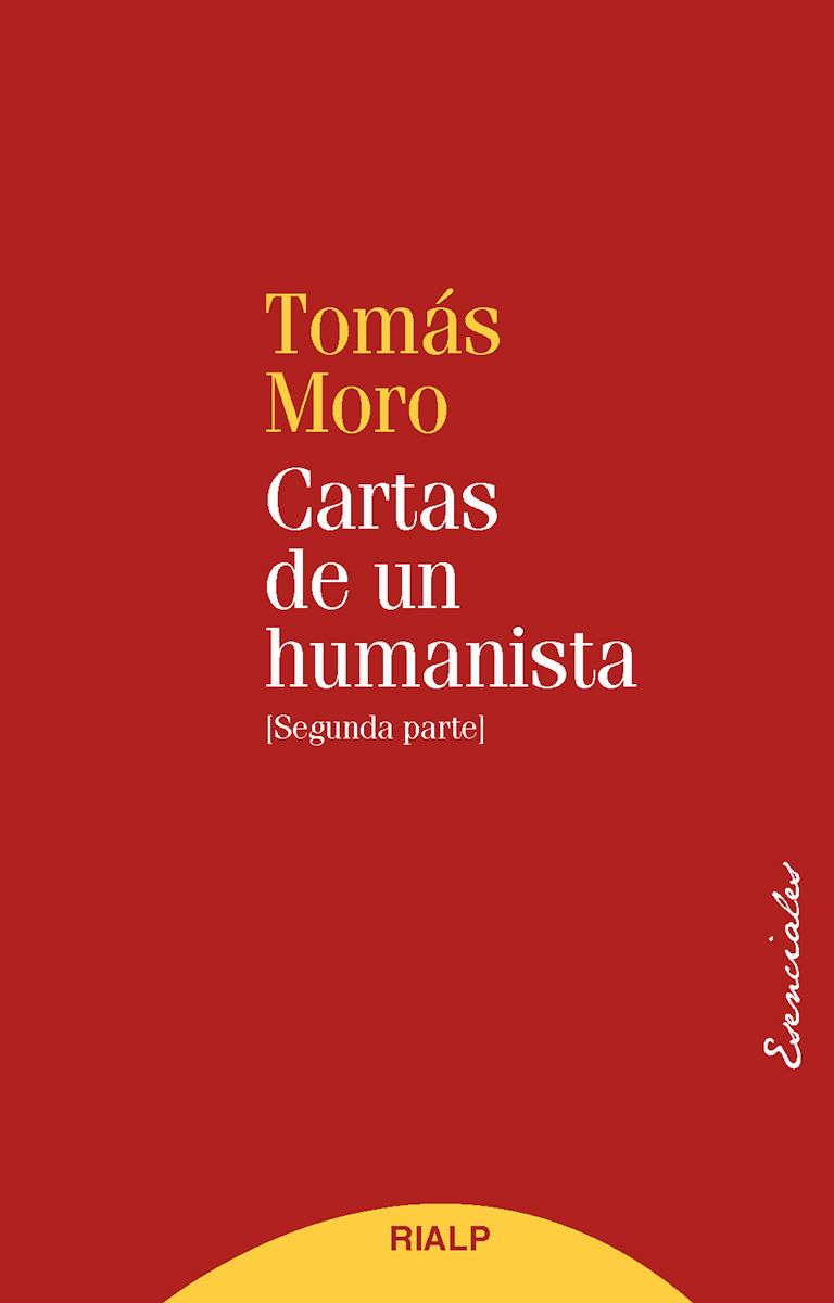 TOMAS MORO. CARTAS DE UN HUMANISTA (II) | 9788432151910 | MORO, SANTO TOMÁS
