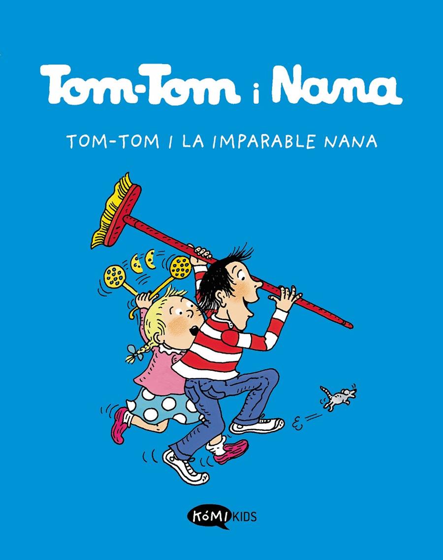 TOM-TOM I LA IMPARABLE NANA | 9788412399776 | VARIOS AUTORES