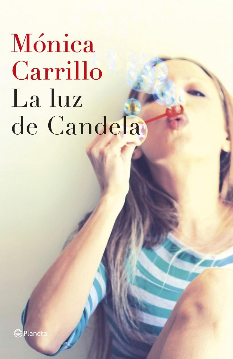 LA LUZ DE CANDELA | 9788408127307 | CARRILLO, MÓNICA 