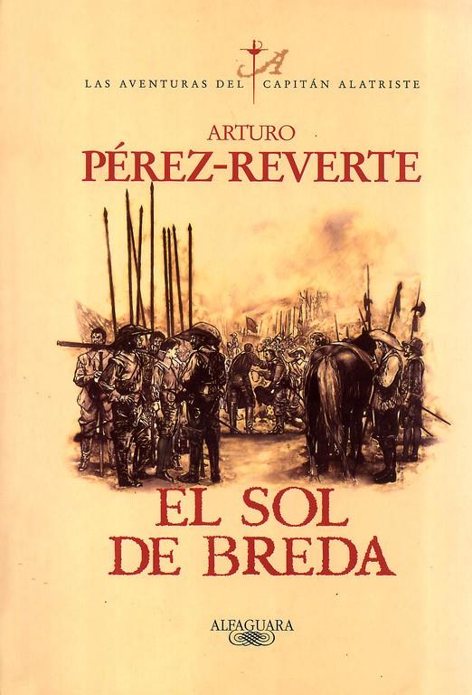 SOL DE BREDA, EL. CAPITAN ALATRISTE 3, EL | 9788420483122 | PEREZ-REVERTE, ARTURO