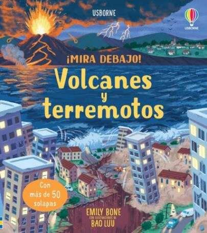 VOLCANES Y TERREMOTOS MIRA DEBAJO | 9781803709963