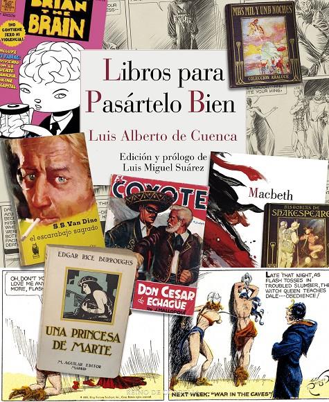 LIBROS PARA PASÁRTELO BIEN | 9788415973805 | DE CUENCA Y PRADO, LUIS ALBERTO