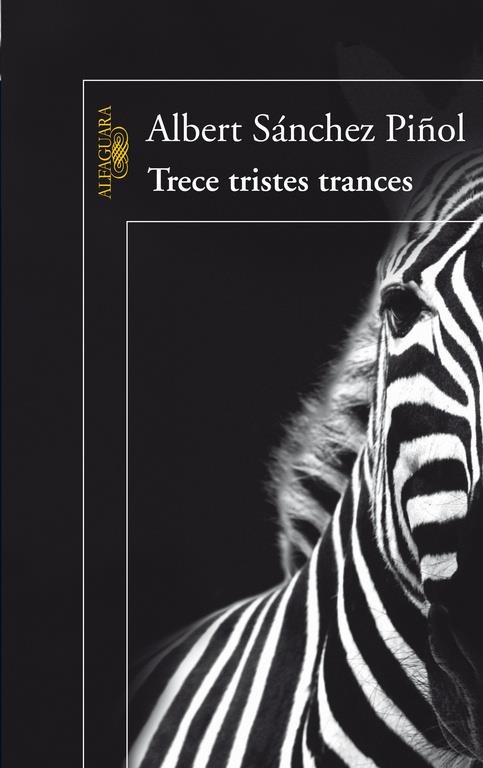 TRECE TRISTES TRANCES | 9788420422329 | SANCHEZ PIÑOL, ALBERT (1965- )