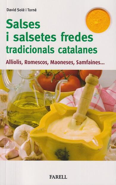 SALSES I SALSETES FREDES TRADICIONALS CATALANES | 9788417116804 | DAVID SOLE I TORNE