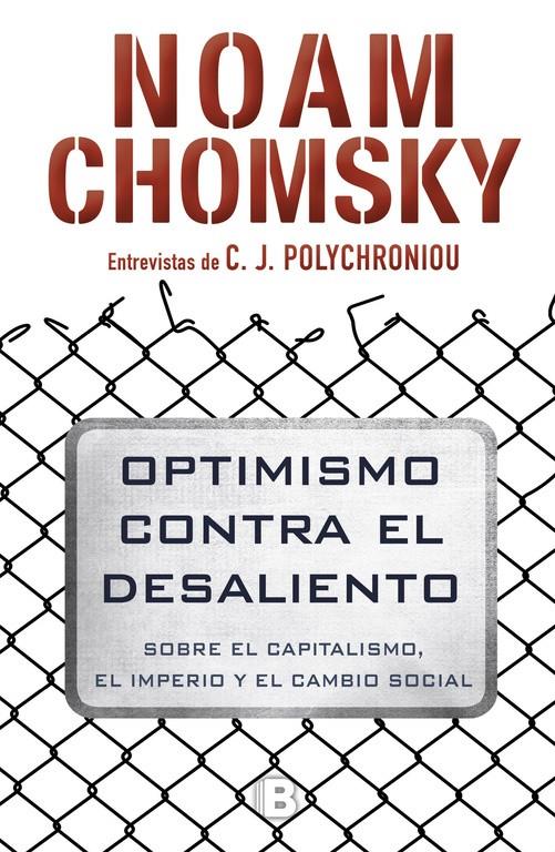 OPTIMISMO CONTRA EL DESALIENTO | 9788466662383 | NOAM CHOMSKY/C. J. POLYCHRONIOU