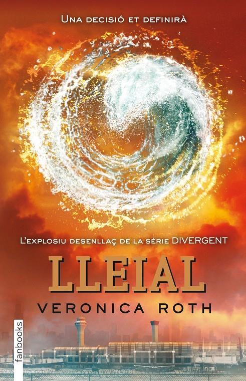 LLEIAL. DIVERGENT 3: | 9788415745129 | ROTH, VERONICA