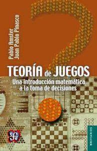 TEORIA DE JUEGOS | 9786071622341 | AMSTER, PABLO / PINASCO, JUAN PABLO