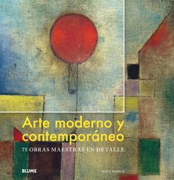 ARTE MODERNO Y CONTEMPORÁNEO | 9788417492335 | HODGE, SUSIE