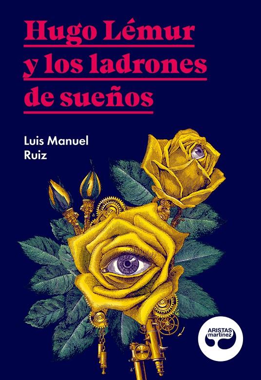 HUGO LÉMUR Y LOS LADRONES DE SUEÑOS | 9788494949852 | RUIZ GARCÍA, LUIS MANUEL