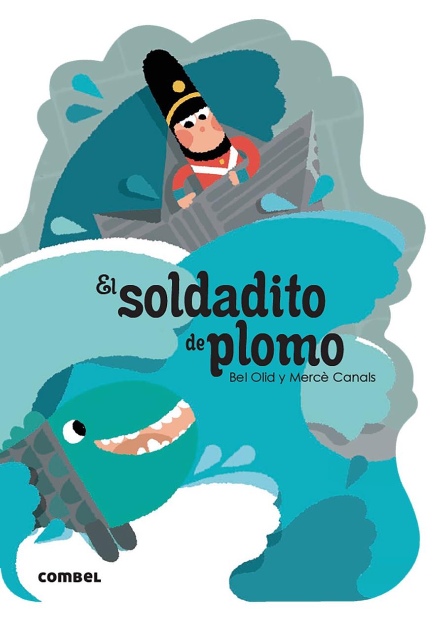 EL SOLDADITO DE PLOMO | 9788491016571 | OLID BAEZ, BEL