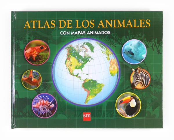 ATLAS DE LOS ANIMALES CON MAPAS ANIMADOS | 9788467549003 | TAYLOR, BARBARA