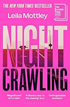 NIGHT CRAWLING | 9781526634573 | LAILA MOTTLEY