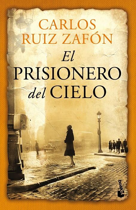 EL PRISIONERO DEL CIELO | 9788408112303 | RUIZ ZAFÓN, CARLOS 
