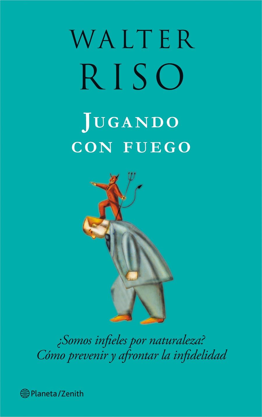 JUGANDO CON FUEGO | 9788408080015 | RISO, WALTER
