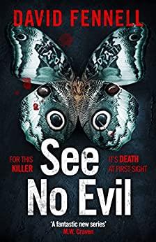SEE NO EVIL | 9781838778224 | DAVID FENNELL