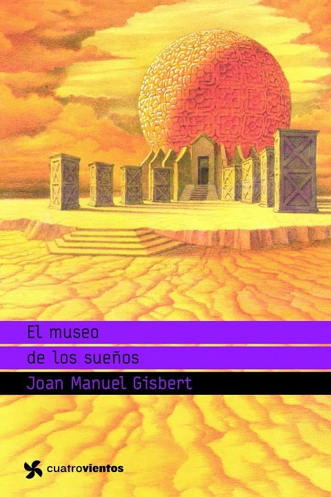 EL MUSEO DE LOS SUEÑOS | 9788408091059 | JOAN MANUEL GISBERT