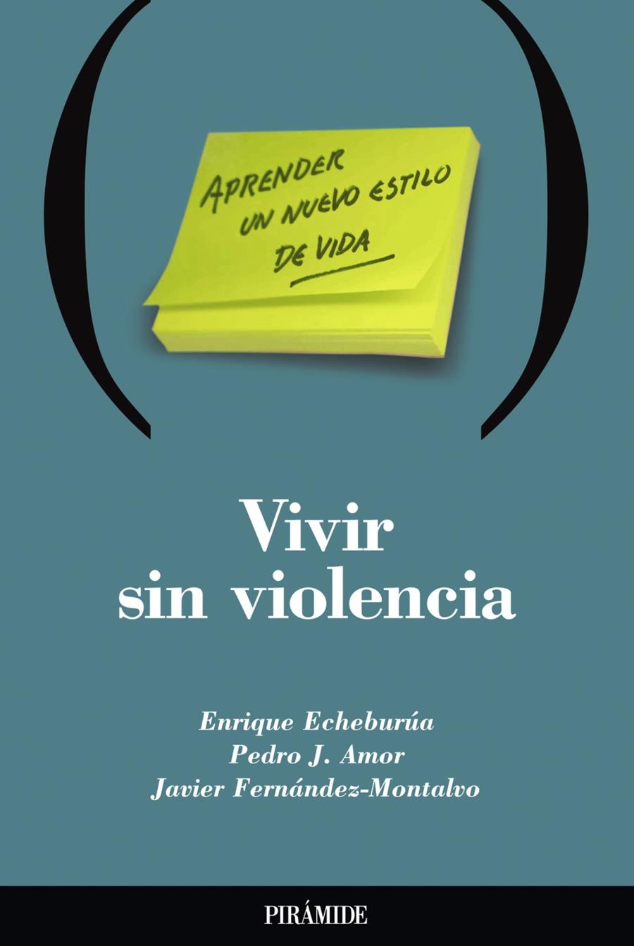 VIVIR SIN VIOLENCIA | 9788436816426 | ECHEBURUA, ENRIQUE