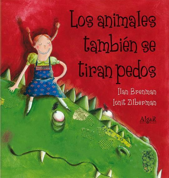 LOS ANIMALES TAMBIÉN SE TIRAN PEDOS | 9788498454376 | BRENMAN, ILAN