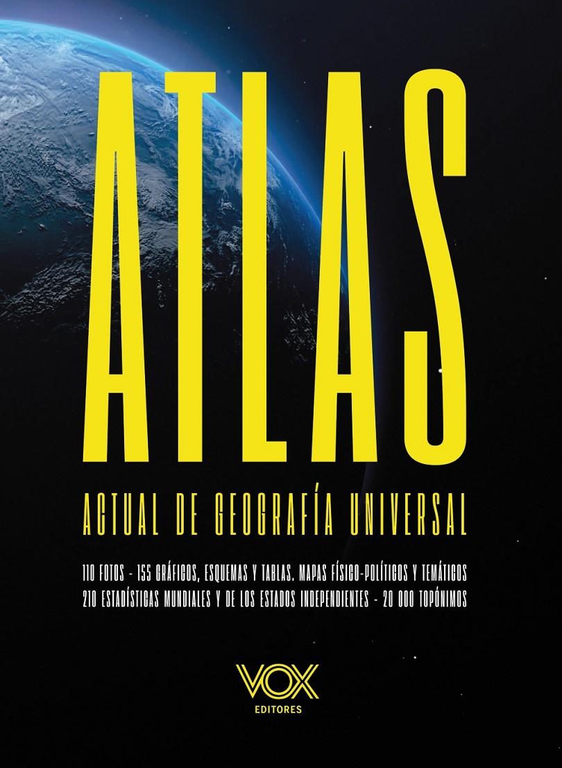 ATLAS ACTUAL DE GEOGRAFÍA UNIVERSAL  | 9788499744094 | VOX EDITORIAL