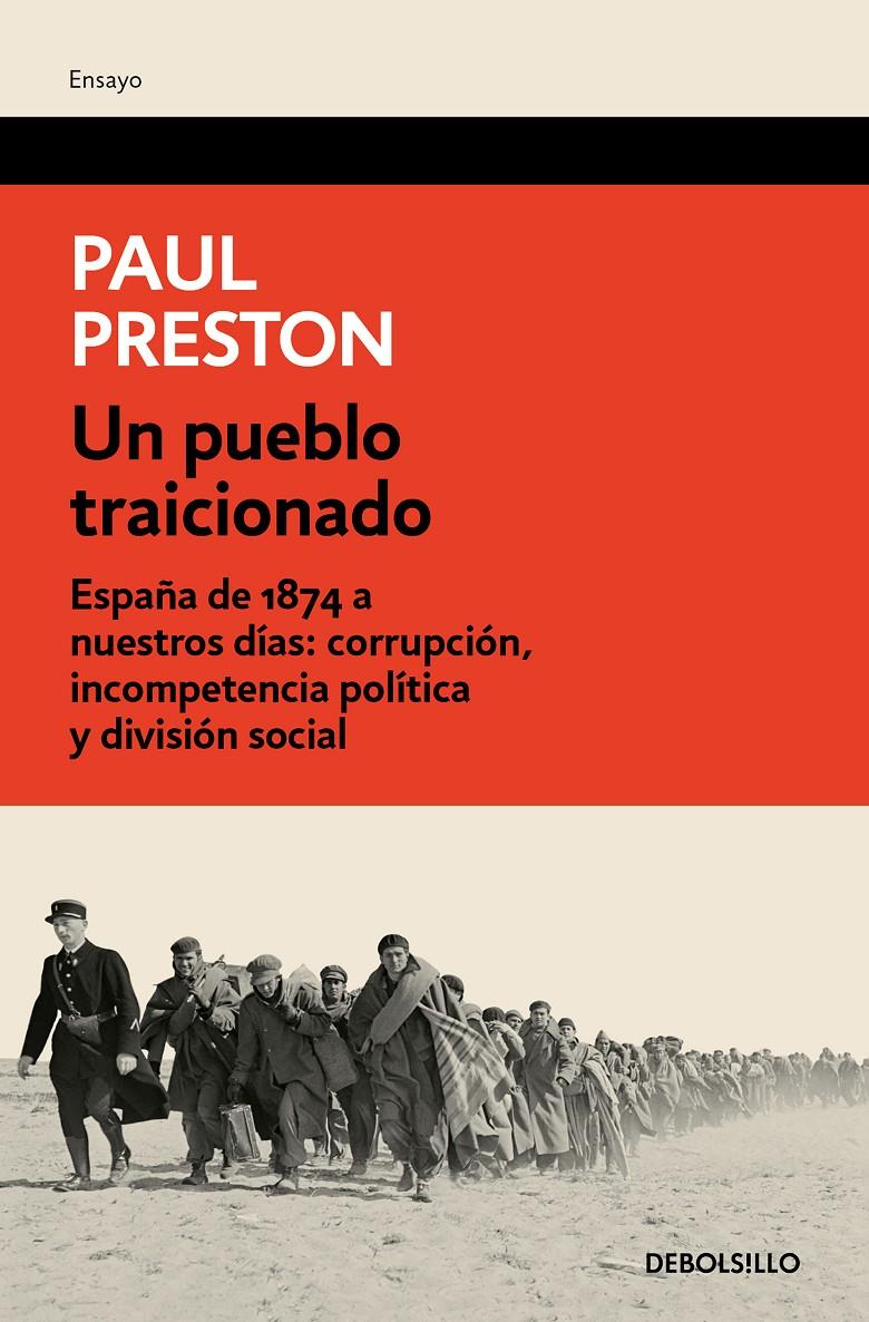 UN PUEBLO TRAICIONADO. ESPAÑA DE 1874 A NUESTROS DÍAS. | 9788466355643 | PRESTON, PAUL